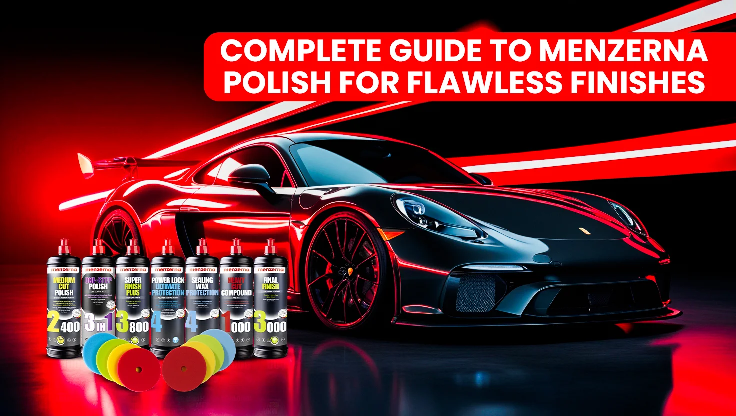 Complete Guide to Menzerna Polish for Flawless Finishes ?? Blogs